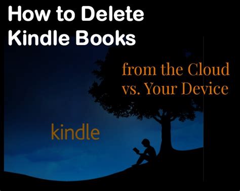 How Do You Delete Books from Kindle: A Multifaceted Guide